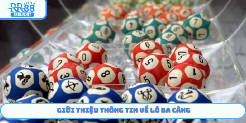 Giới thiệu lô ba càng