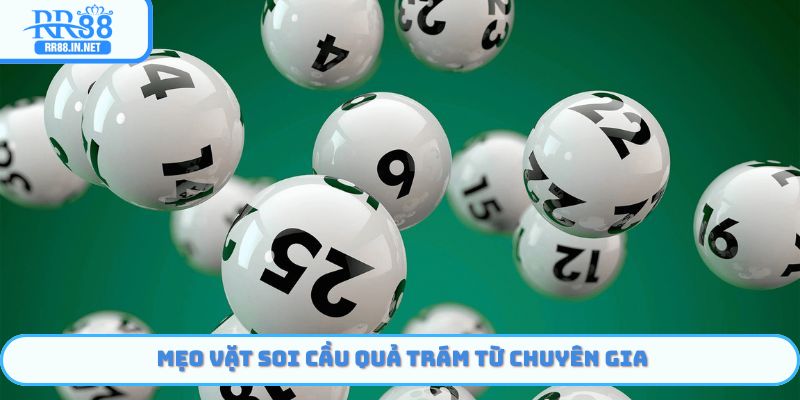 Mẹo soi cầu quả trám từ chuyên gia