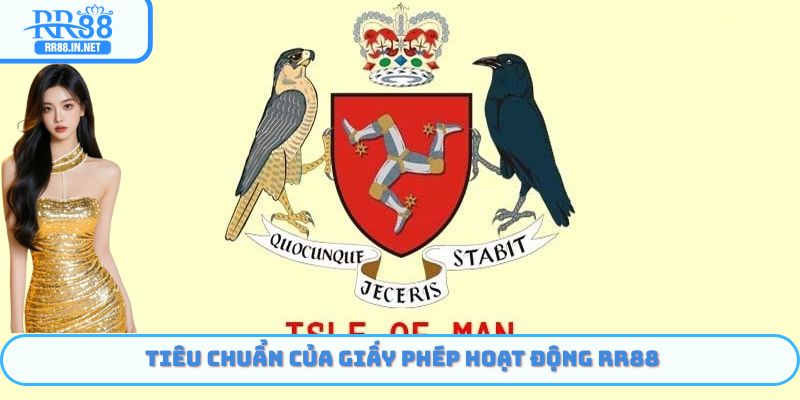 Tiêu chuẩn của Giấy Phép Hoạt Động RR88